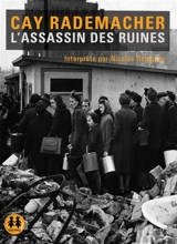 L'assassin des ruines - Cay Rademacher