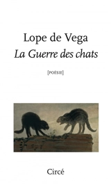 La guerre des chats - Lope de Vega