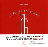 Le roman des guides - Gilles Chappaz