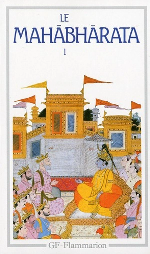Le Mahabharata. Vol. 1