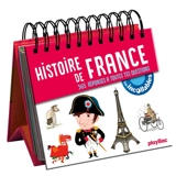 Histoire de France : 365 réponses à toutes tes questions - Bénédicte Le Loarer