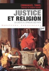 Justice et religion : la laïcité à l'épreuve des faits - Emmanuel Tawil