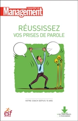 Réussissez vos prises de parole : maîtriser son trac, développer son charisme, fédérer autour du message - Lionel Bellenger
