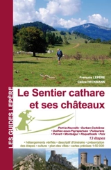Le sentier cathare et ses châteaux - François Lepère