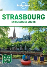 Strasbourg en quelques jours - Alice Kindmann-Martin