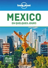Mexico en quelques jours - Phillip Tang