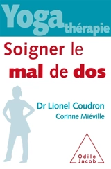 Yoga-thérapie : soigner le mal de dos - Lionel Coudron