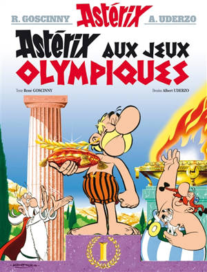 Une aventure d'Astérix. Vol. 12. Astérix aux jeux Olympiques - René Goscinny