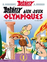 Une aventure d'Astérix. Vol. 12. Astérix aux jeux Olympiques - René Goscinny