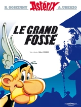 Une aventure d'Astérix. Vol. 25. Le grand fossé