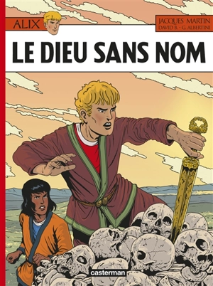 Alix. Vol. 39. Le dieu sans nom - David B.