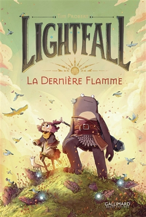 Lightfall. La dernière flamme - Tim Probert