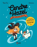Cendre & Hazel. Vol. 1. Les sorcières chèvres - Thom Pico