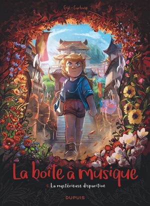 La boîte à musique. Vol. 4. La mystérieuse disparition - Carbone
