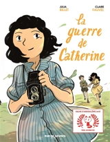 La guerre de Catherine - Julia Billet