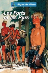 Les forts et les purs - Jean-Louis Foncine