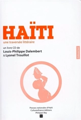Haïti : une traversée littéraire - Louis-Philippe Dalembert