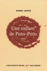 Une enfant de Poto-Poto - Henri Lopes