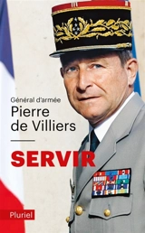 Servir - Pierre de Villiers