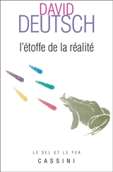 L'étoffe de la réalité - David Deutsch