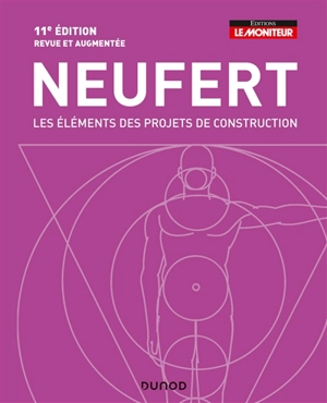 Les éléments des projets de construction - Ernst Neufert