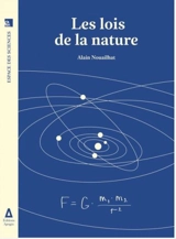 Les lois de la nature : essai sur leur origine - Alain Nouailhat