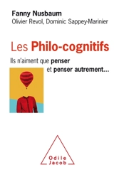 Les philo-cognitifs : ils n'aiment que penser et penser autrement... - Fanny Nusbaum