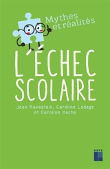 L'échec scolaire - Jean Ravestein
