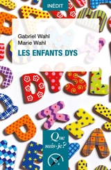Les enfants dys - Gabriel Wahl