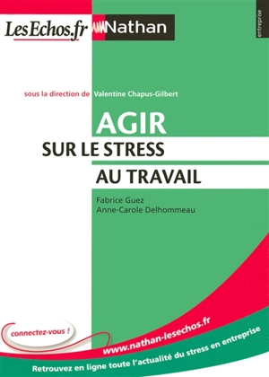 Agir sur le stress au travail - Fabrice Guez