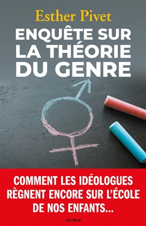 Enquête sur la théorie du genre - Esther Pivet