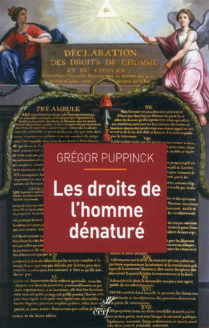 Les droits de l'homme dénaturé - Grégor Puppinck