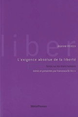 L'exigence absolue de la liberté : textes sur les droits humains (1973-1995) - Jeanne Hersch