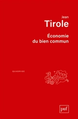 Economie du bien commun - Jean Tirole