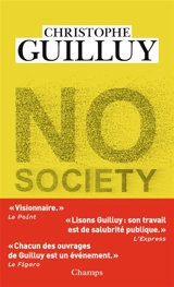 No society : la fin de la classe moyenne occidentale - Christophe Guilluy