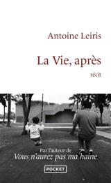 La vie, après : récit - Antoine Leiris