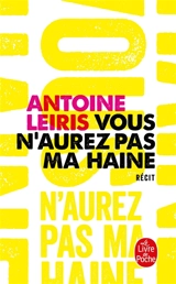 Vous n'aurez pas ma haine - Antoine Leiris