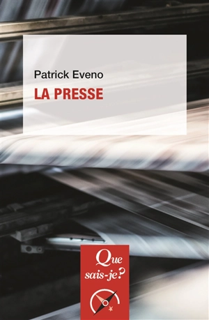 La presse - Patrick Eveno
