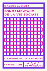Fondamentaux de la vie sociale - Maurice Godelier