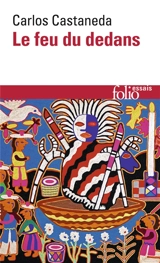 Le feu du dedans - Carlos Castaneda