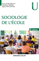 Sociologie de l'école - Marie Duru-Bellat
