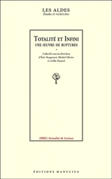 Totalité et infini, une oeuvre de ruptures