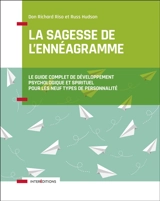 La sagesse de l'ennéagramme : le guide complet de développement psychologique et spirituel pour les neuf types de personnalité - Don Richard Riso