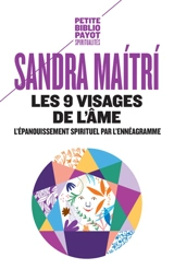 Les 9 visages de l'âme : l'épanouissement spirituel par l'ennéagramme - Sandra Maitri