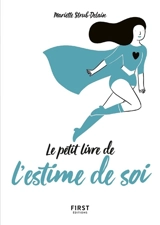 L'estime de soi - Mariette Strub-Delain