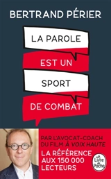 La parole est un sport de combat - Bertrand Périer