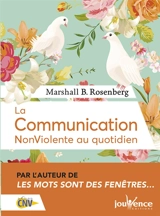 La communication non violente au quotidien - Marshall B. Rosenberg