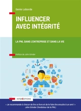Influencer avec intégrité : la PNL dans l'entreprise et dans la vie - Genie Z Laborde