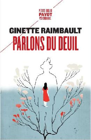 Parlons du deuil - Ginette Raimbault