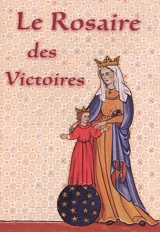Le rosaire des victoires